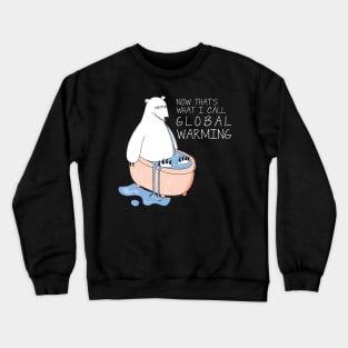 Global Warming - Dark Crewneck Sweatshirt